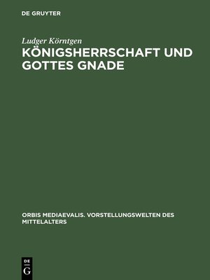 cover image of Königsherrschaft und Gottes Gnade